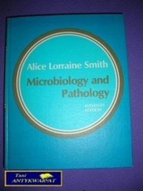 MICROBIOLOGY AND PATHOLOGY - A. Smith