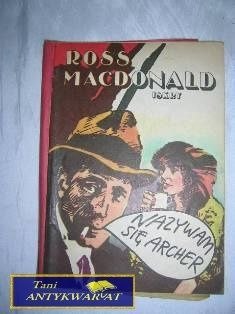 NAZYWAM SIĘ ARCHER 1-Ross Macdonald