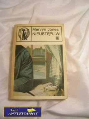 NIEUSTĘPLIWI - Mervyn Jones