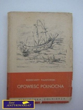 OPOWIEŚĆ PÓŁNOCNA K. Paustowski