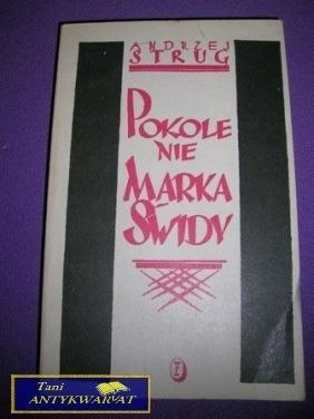 POKOLENIE MARKA ŚWIDY-A.Strug