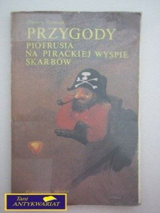 PRZYGODY PIOTRUSIA NA PIRACKIEJ WYSPIE SKARBÓW