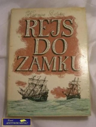 REJS DO ZAMKU- KAZIMIERZ GUTAKER