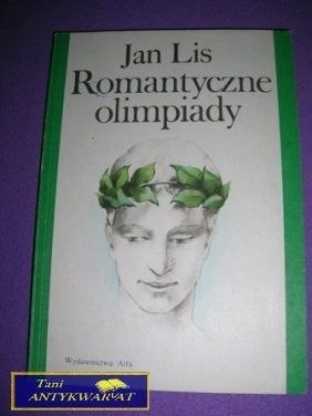 ROMANTYCZNE OLIMPIADY-J.Lis ROMANTYCZNE OLIMPIADY-J.Lis