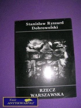 RZECZ WARSZAWSKA-S.R.Dobrowolski