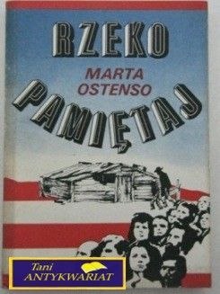 RZEKO PAMIĘTAJ - M. Ostenso