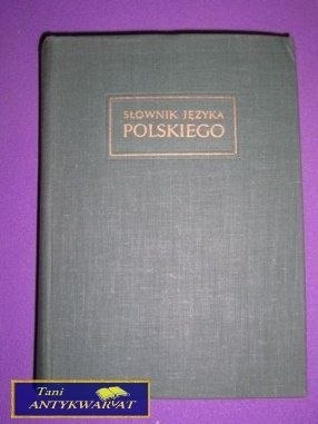 SŁOWNIK JĘZYKA POLSKIEGO TOM V