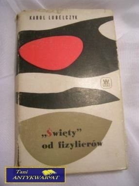 ŚWIĘTY OD FIZYLIERÓW- Karol Lubelczyk