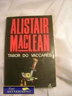 TABOR DO VACCARES - Alistair MacLean