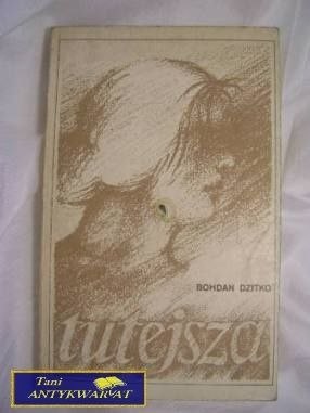TUTEJSZA- Bohdan Dzitko