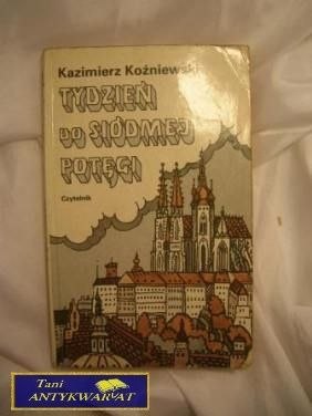 TYDZIEŃ DO SIÓDMEJ POTĘGI-Kazimierz Koźniewski