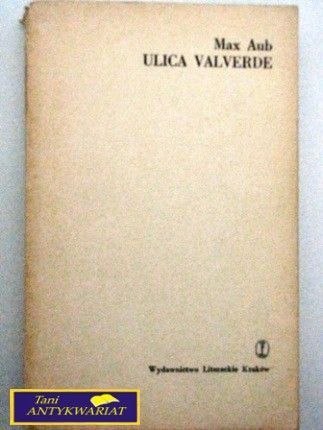 ULICA VALVERDE Max Aub