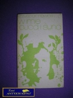 W IMIĘ OJCA I SYNA - Krzysztof Nowicki