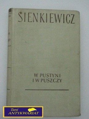 W PUSTYNI I W PUSZCZY- H. Sienkiewicz
