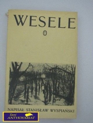 WESELE Stanisław Wyspiański