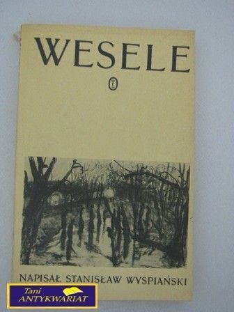 WESELE Stanisław Wyspiański