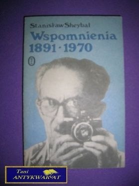WSPOMNIENIA 1891 - 1970 - S. Sheybal