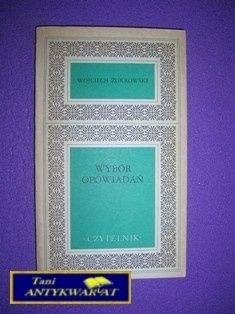 WYBÓR OPOWIADAŃ - W. Żukrowski