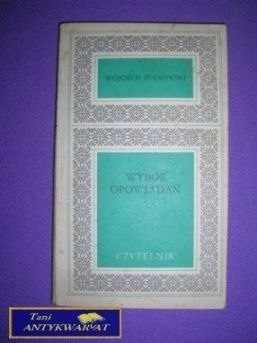 WYBÓR OPOWIADAŃ - Wojciech Żukrowski