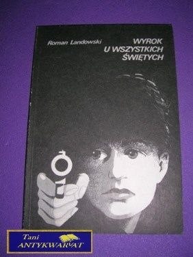 WYROK U WSZYSTKICH ŚWIETYCH-R.Landowski