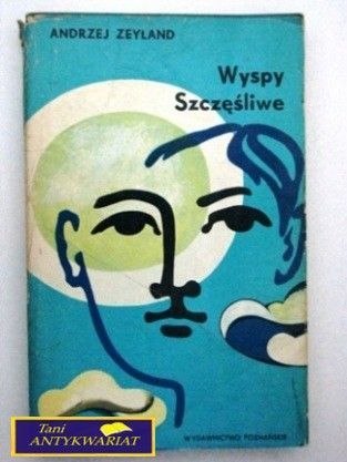 WYSPY SZCZĘŚLIWE - A.Zeyland