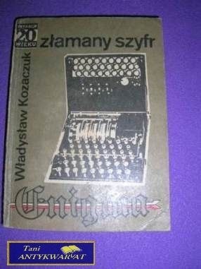 ZŁAMANY SZYFR-W.Kozaczuk