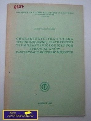 CHARAKTERYSTYKA I OCENA TECHNOLOGICZNEJ... CHARAKTERYSTYKA I OCENA TECHNOLOGICZNEJ...