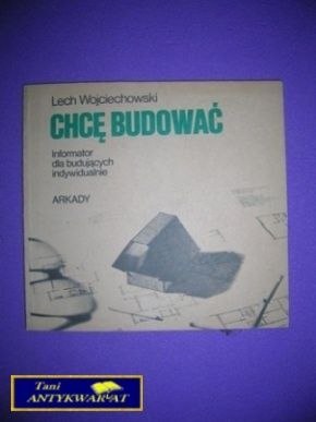 CHCĘ BUDOWAĆ - Lech Wojciechowski