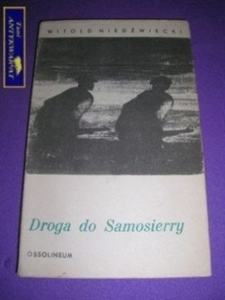 DROGA DO SAMOSIERRY Witold Niedźwiecki