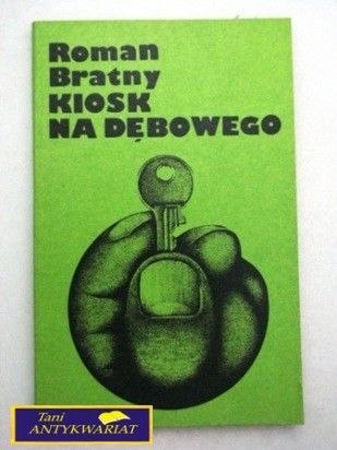 KIOSK NA DĘBOWEGO R. Bratny