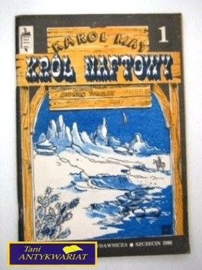 KRÓL NAFTOWY - Karol May
