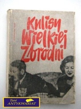 KULISY WIELKIEJ ZBRODNI