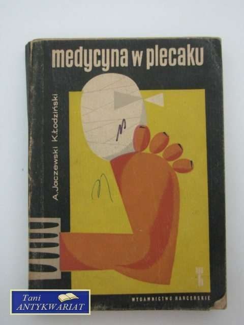 MEDYCYNA W PLECAKU A. Jaczwski K. Lodziski