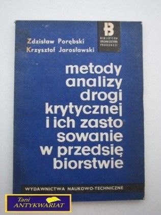 METODY ANALIZY DROGI KRYTYCZNEJ I ICH ...