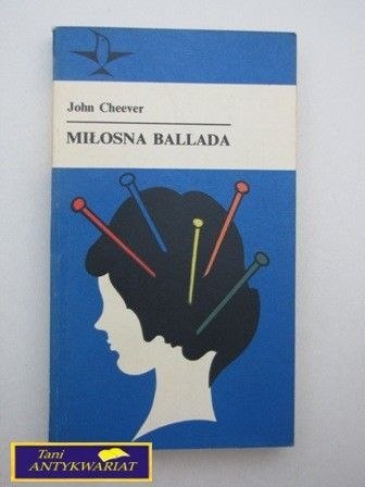 MIŁOSNA BALLADA John Cheever