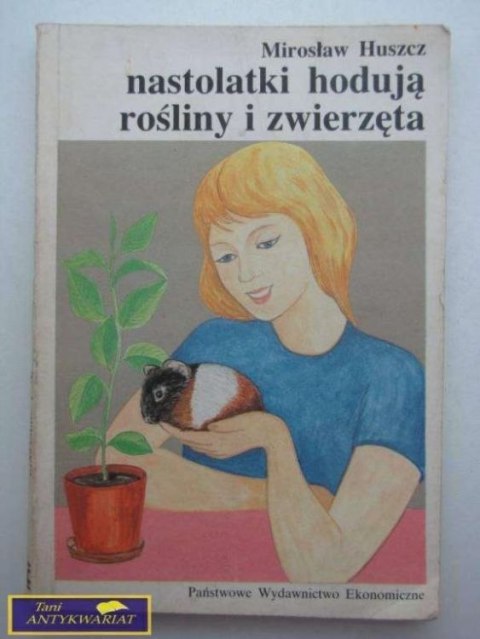 NASTOLATKI HODUJĄ ROŚLINY I ZWIERZĘTA-Huszcz