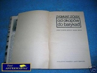 OD OKOPÓW DO BARYKAD - Z.Ziółek