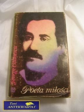 POETA MIŁOŚCI - George Calinescu