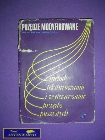 PRZĘDZE MODYFIKOWANE-W. Jabłoński PRZĘDZE MODYFIKOWANE-W. Jabłoński