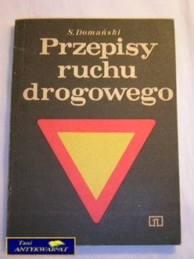 PRZEPISY RUCHU DROGOWEGO-S.DOMAŃSKI