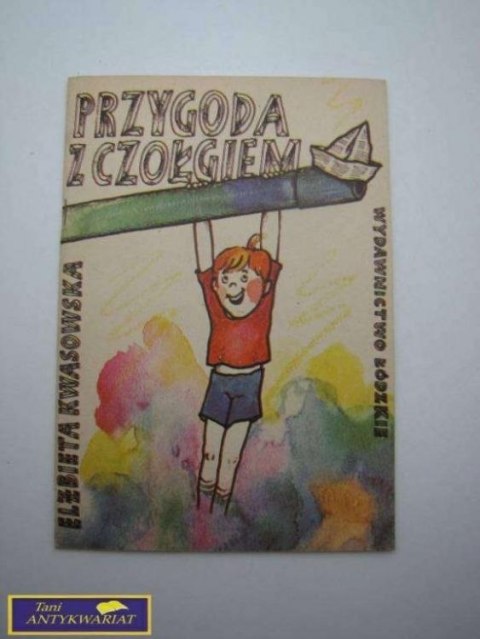 PRZYGODA Z CZOŁGIEM - Elżbieta Kwasowska