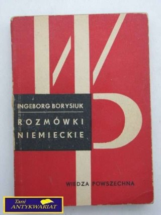 ROZMÓWKI NIEMIECKIE Ingeborg Borysiuk