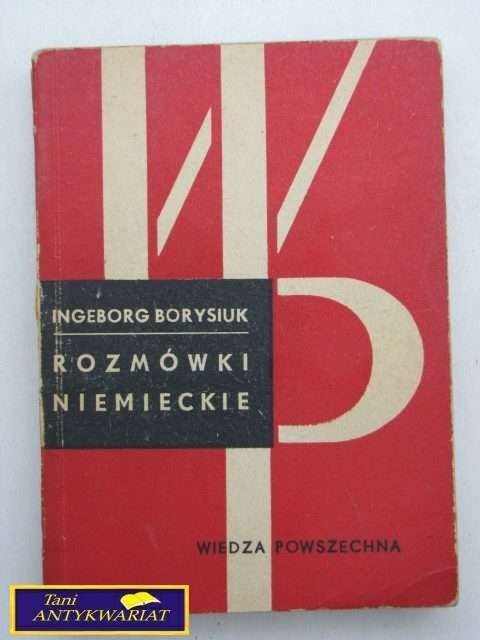 ROZMÓWKI NIEMIECKIE Ingeborg Borysiuk