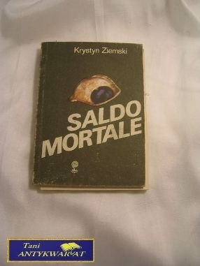 SALDO MORTALE - Krystyn Ziemski