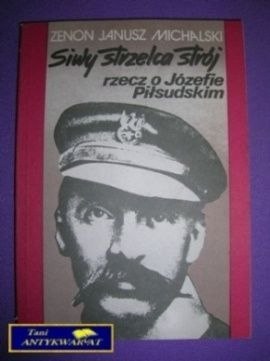 SIWY STRZELCA STRÓJ - Z. J. Michalski