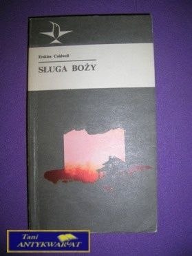 SŁUGA BOŻY - Erskine Caldwell