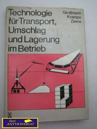 TECHNOLOGIE FUR TRANSPORT UMSCHLAG UND LAGERUNG IM