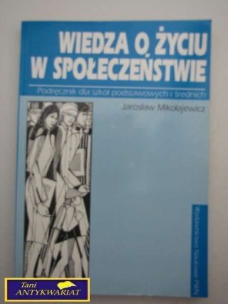 WIEDZA O ŻYCIU W SPOŁECZEŃSTWIE