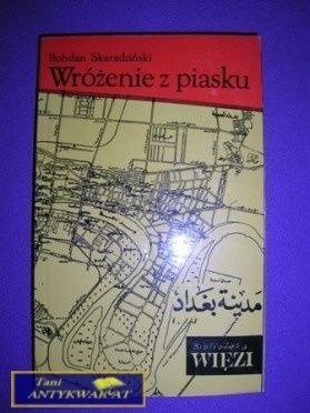 WRÓŻENIE Z PIASKU - Bohdan Skaradziński