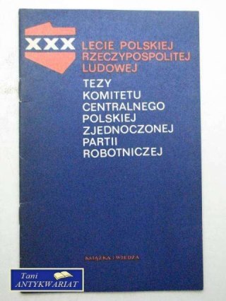 XXX LECIE POLSKIEJ RZECZYPOSPOLITEJ LUDOWEJ
